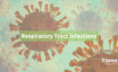Biorex Respiratory Tract Infection DEC23 Blog Banner